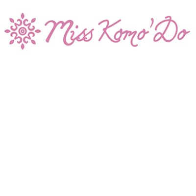 MISS KOMO'DO